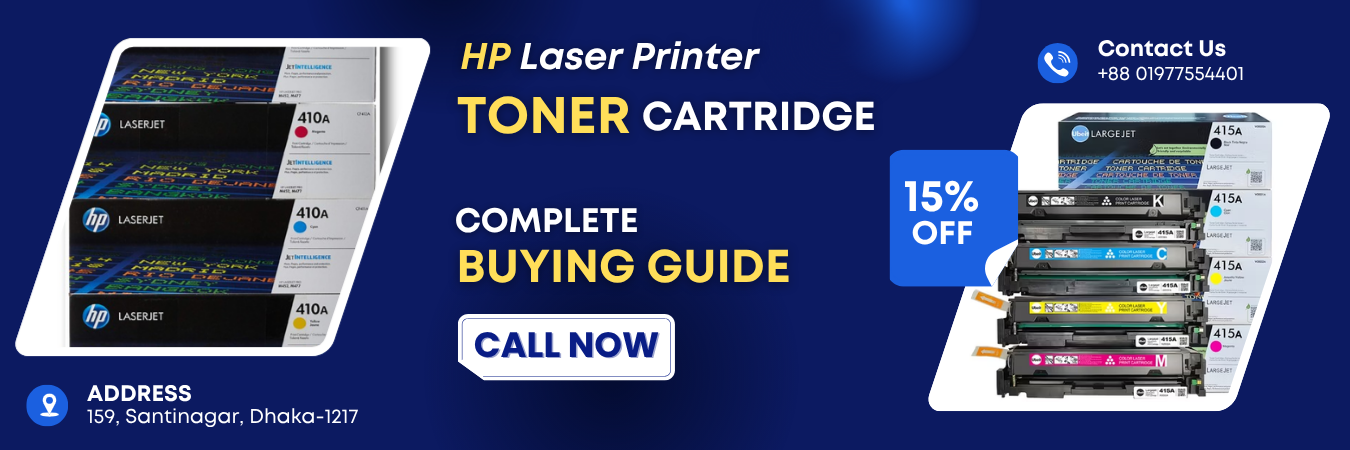 HP Laser Printer Toner Price in Bangladesh Complete Buying Guide